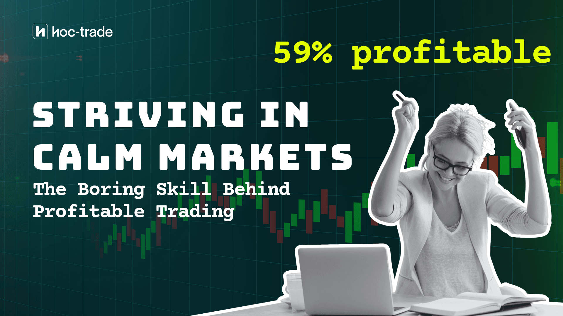 Low Volatility: The Boring Skill That Separates Profitable Traders From Loss-Makers